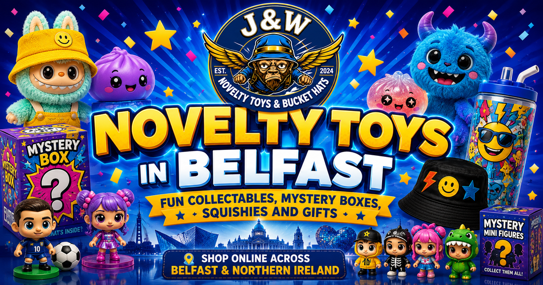 Novelty toys Belfast - fun toys and collectibles at J&W Novelty Toys Northern Ireland toy shop