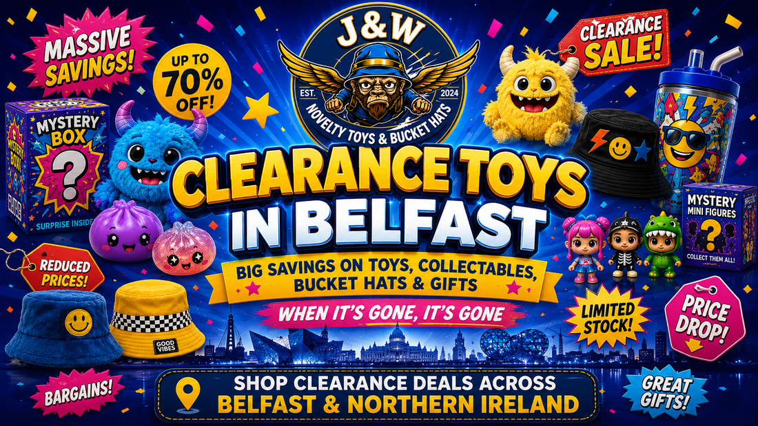 Clearance toys Belfast - cheap novelty toys and discount gifts at J&W Novelty Toys Northern Ireland