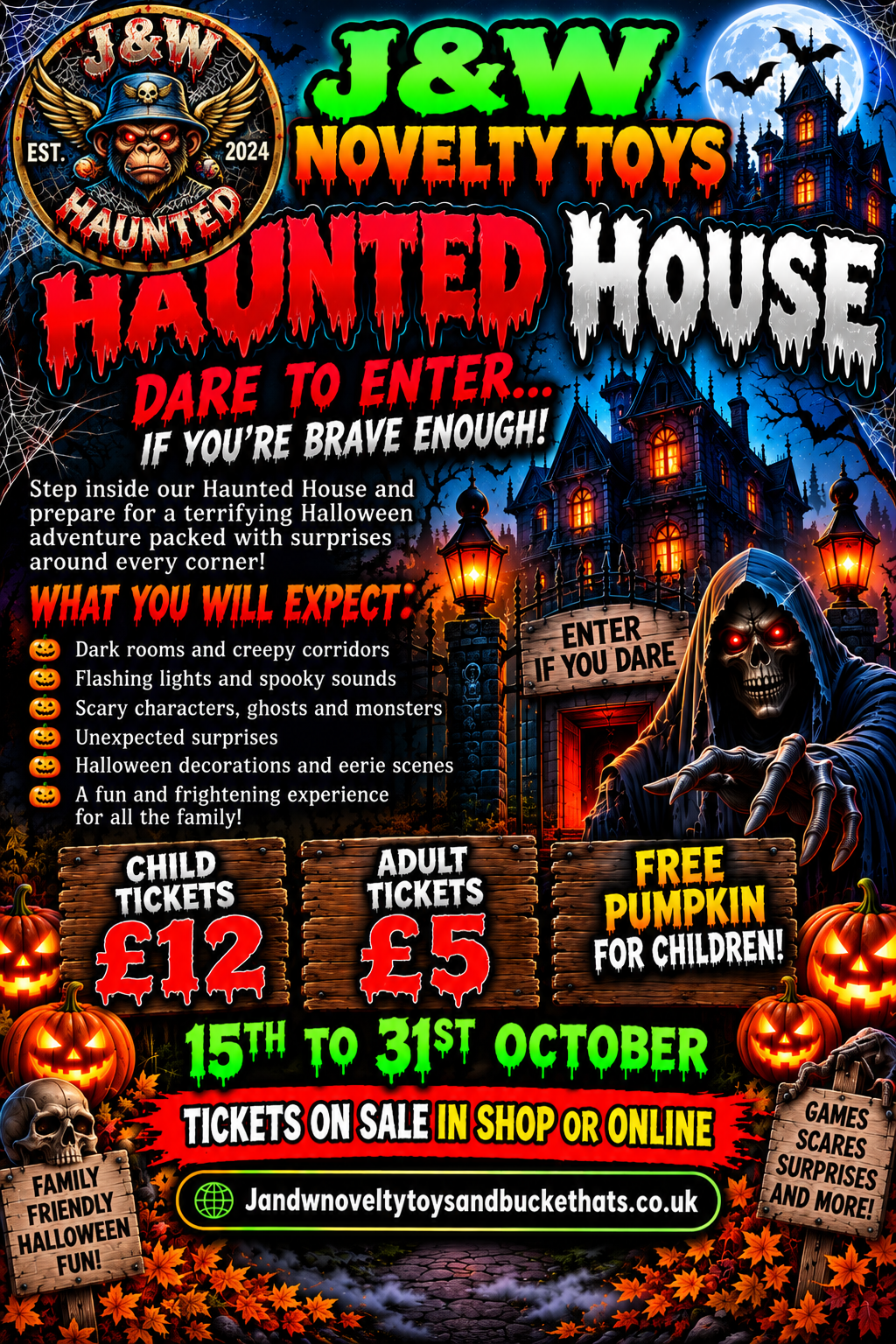 J&W Novelty Toys Haunted House poster, East Belfast, 15th to 31st October, child tickets £12, adult tickets £5, free pumpkin for children, dare to enter if you're brave enough